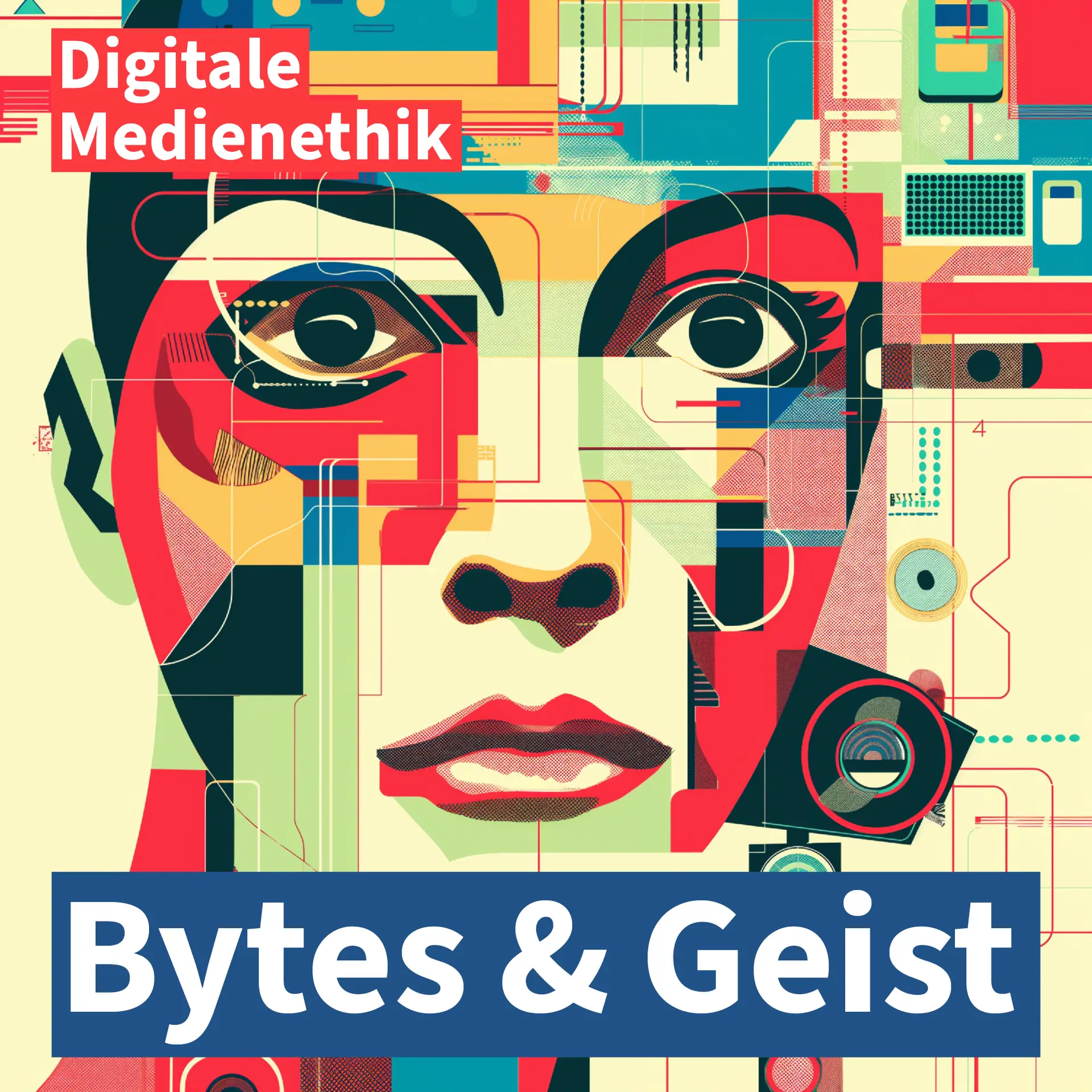 Stilisiertes, abstraktes Porträt eines menschlichen Gesichts im digitalen Stil mit geometrischen Formen und leuchtenden Farben. Oben links steht "Digitale Medienethik" in weißer Schrift auf rotem Hintergrund, unten mittig "Bytes & Geist" in weißer Schrift auf blauem Balken.